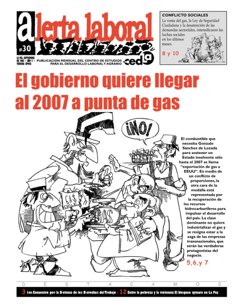 Alerta Laboral 30: El gobierno quiere llegar al 2007 a punta de gas